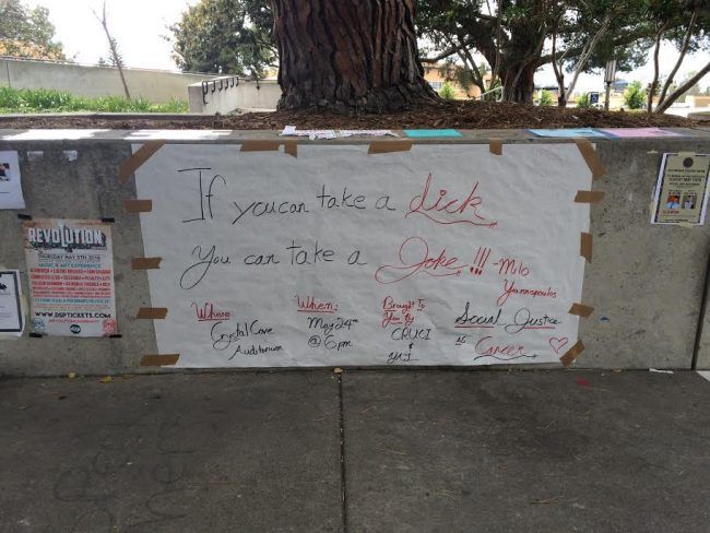 A poster on Ring Road promoting UCI College Republicans' Milo Yiannopolous event in June reads "If you can take a dick, you can take a joke!" (Courtesy of Alexandra Mateo)