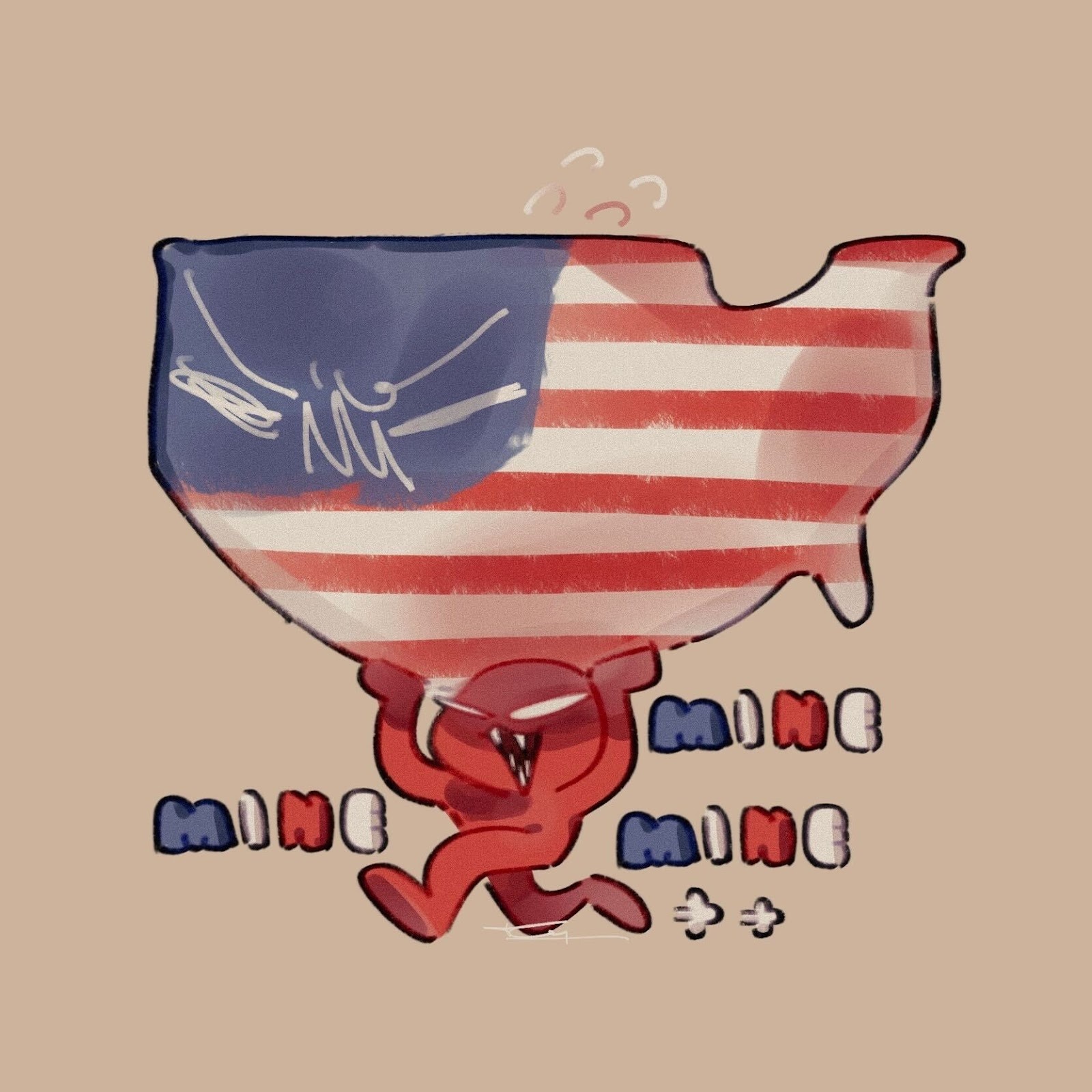 A small red character runs while carrying a large U.S.-shaped silhouette colored like the American flag. The silhouette has an angry face drawn on it, and the word “MINE” appears multiple times in red, white, and blue surrounding the red character.