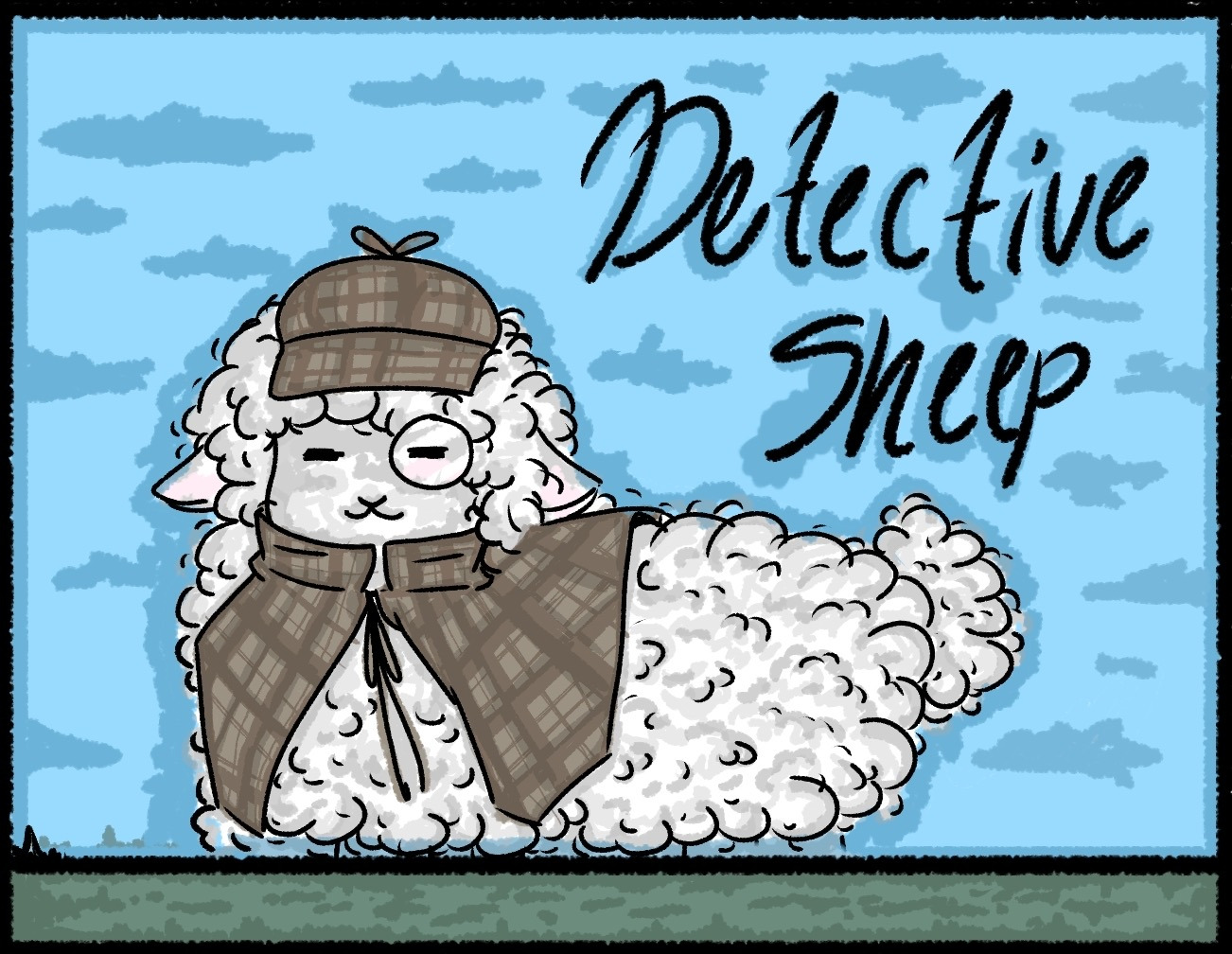 An illustration of a sheep wearing a monocle, as well as a plaid detective hat and coat. The sheep stands in a simple, outdoor environment, with the words 