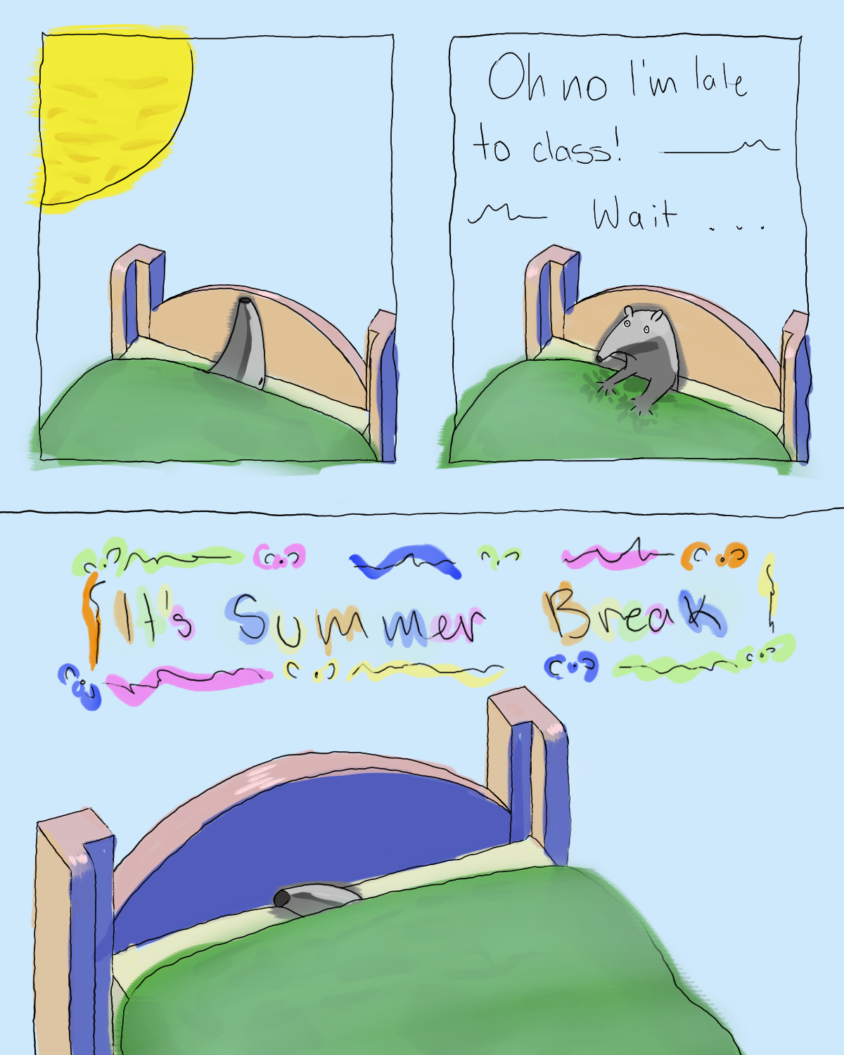 3 panel comic. In the first panel, an anteater is sleeping in bed and a sun shines in the corner. In the second panel, the anteater is awake with wide eyes. The words 