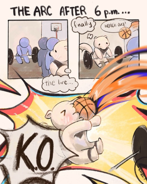 he graphic illustrates a line for free weights and Petr the anteater complaining about the line. When it finally gets to his turn, a basketball appears in frame with a person yelling 